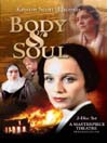 Body & Soul, Volume 1 of 2